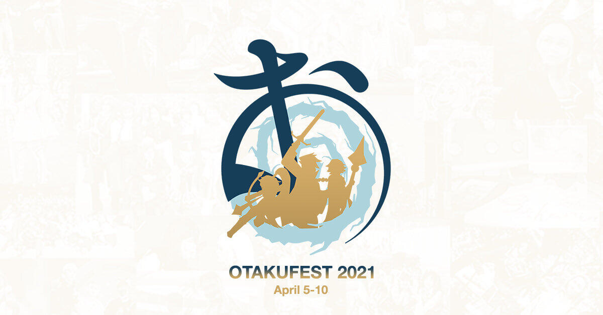 Otakufest 2021 goes online! 6 Days of Activities!